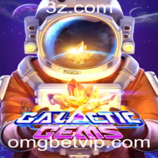 omg bet - Descubra o Fascinante Mundo de GalacticGems e Domine as Regras do Jogo