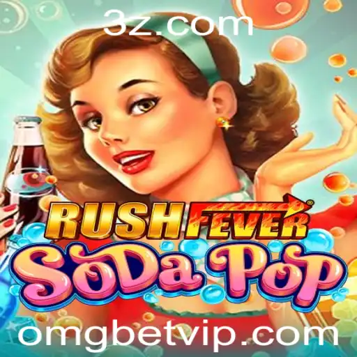 omg bet - Descubra o Mundo Empolgante de RushFeverSodaPop
